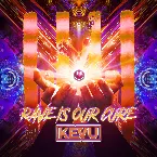 Pochette Rave Is Our Cure