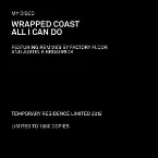 Pochette Wrapped Coast b/w All I Can Do