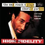 Pochette The Max Roach 4 Plays Charlie Parker