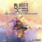 Pochette Planet X3 Original Soundtrack