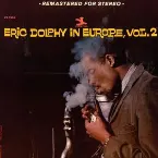 Pochette Eric Dolphy in Europe, Volume 2