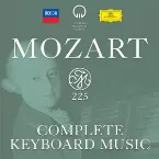 Pochette Mozart 225: Complete Keyboard Music