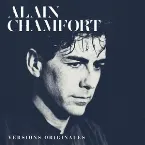 Pochette Le Meilleur d'Alain Chamfort - Versions Originales