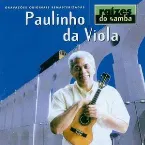 Pochette Raízes Do Samba: Paulinho Da Viola