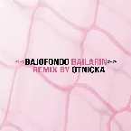 Pochette Bailarín (remix by Otnicka)