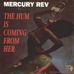 Pochette The Hum Is Coming From Her