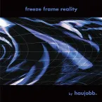 Pochette Freeze Frame Reality