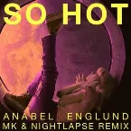 Pochette So Hot (MK x Nightlapse Remix)