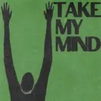 Pochette Take My Mind