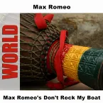 Pochette Max Romeo's Don't Rock My Boat