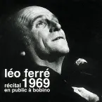 Pochette Léo chante Ferré, Volume IX: Léo chante à Bobino 69