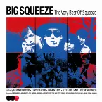 Pochette Big Squeeze: The Very Best of Squeeze