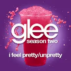 Pochette I Feel Pretty / Unpretty