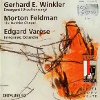 Pochette Winkler: Emergent / Feldman: The Rothko Chapel / Varèse: Intégrales / Octandre
