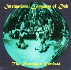 Pochette International Language Of Dub: The Rootsman Remixed