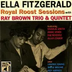 Pochette Royal Roost Sessions With Ray Brown Trio & Quintet