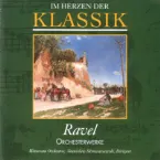 Pochette Im Herzen der Klassik 51: Ravel - Orchesterwerke