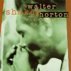 Pochette Walter Shakey Horton With Hot Cottage