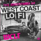 Pochette The Adventures of West Coast Lo Fi