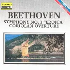 Pochette Symphony No. 3 "Eroica" / Coriolan Overture