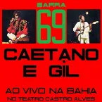 Pochette Barra 69: Caetano e Gil ao vivo na Bahia
