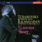 Pochette Tchaikovsky: Les Saisons, op. 37b / Rachmaninov: Morceaux de fantaisie, op. 3