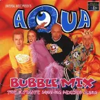 Pochette Bubble Mix: The Ultimate Aquarium Remixes Album