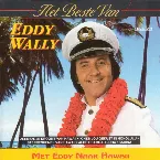 Pochette Het beste van Eddy Wally: Met Eddy naar Hawaii