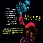 Pochette Live at Sfjazz Center 2014: The Music of Joe Henderson & Original Compositions