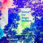 Pochette Dance for Angry Mothers