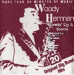 Pochette Woody Herman - Blowing Up a Storm (20 Original Big Band Hits)