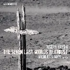 Pochette The 7 Last Words of Christ, Hob. XX/1C
