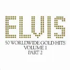 Pochette 50 Worldwide Gold Hits, Volume 1