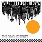 Pochette Welcome to Undertown