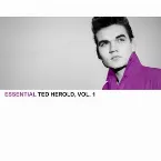 Pochette Essential Ted Herold, Vol. 1
