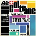 Pochette Trane: The Atlantic Collection