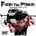Pochette Fight the Power! Greatest Hits Live!