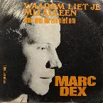 Pochette Waarom liet je mij alleen / Doe wel en zie niet om