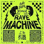Pochette Rave Machine