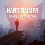 Pochette Hans Zimmer: Soundtrack to the Movies