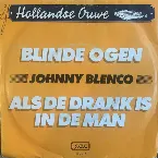 Pochette Blinde ogen / Als de drank is in de man