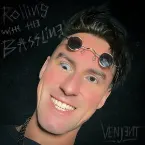 Pochette Rolling With the Bassline