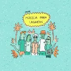 Pochette Música para lagartos
