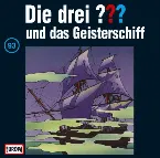 Pochette Die drei ??? 93: und das Geisterschiff