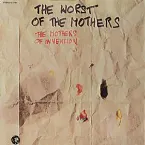Pochette The Worst of The Mothers