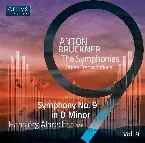 Pochette The Bruckner Symphonies, Vol. 9 - Organ Transcriptions