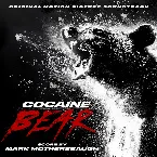 Pochette Cocaine Bear: Original Motion Picture Soundtrack