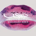Pochette Good Kisser (Disclosure Remix)