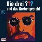 Pochette Die drei ??? 31: und das Narbengesicht