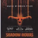 Pochette Shadow Hours (Original Motion Picture Soundtrack)